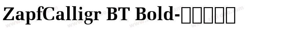 ZapfCalligr BT Bold字体转换
